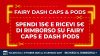 Fairy e Dash ti regalano 5 euro di rimborso: ecco come partecipare alla promo caps e pods