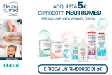 Cashback Neutromed in Tigotà: scopri come ricevere il rimborso di 5 Euro