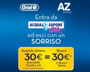 AZ e Oral-B sorrisi per te 2021: come ricevere il buono spesa Acqua e Sapone da 30 Euro