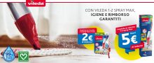 Ricevi un rimborso di 2 o 5 Euro acquistando la ricarica o il sistema Vileda 1-2 Spray Max