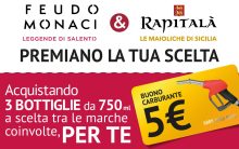 Con il cashback “Feudo Monaci e Rapitalà premiano la tua scelta!” ricevi un buono carburante da 5 Euro acquistando il vino