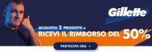 Rimborso Gillette: ricevi il rimborso del 50% di quanto speso per 2 prodotti