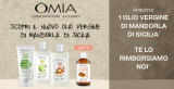 Nuovo spendi e riprendi Omia Olio Vergine mandorla di Sicilia: “Immergiti nella natura di Omia 2023”