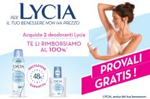 Per Lycia il tuo benessere non ha prezzo: come ricevere il rimborso di 2 deodoranti Lycia